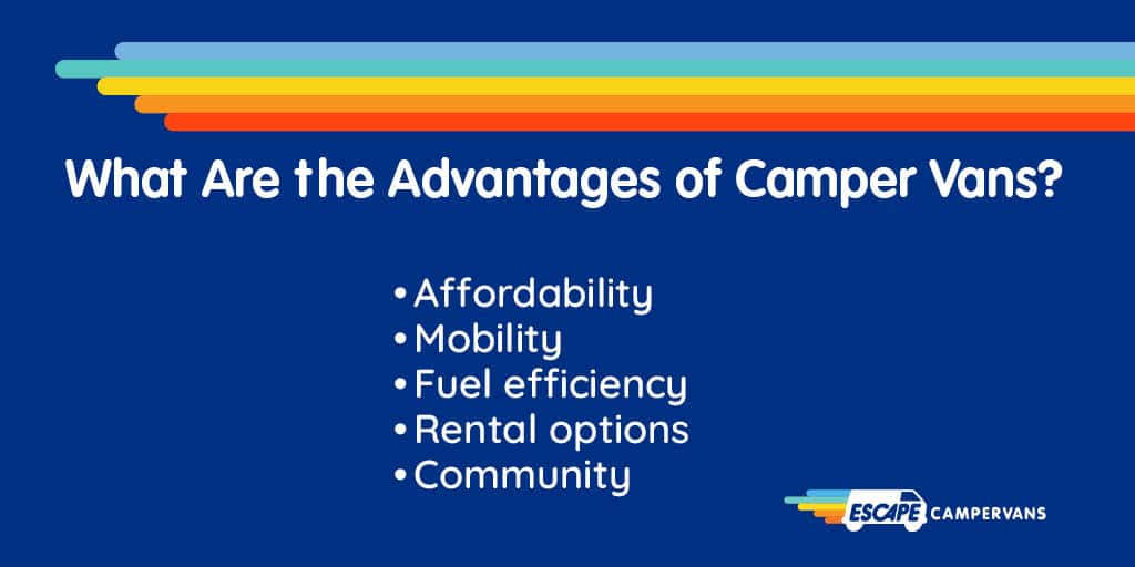 What Are the Advantages of Camper Vans?